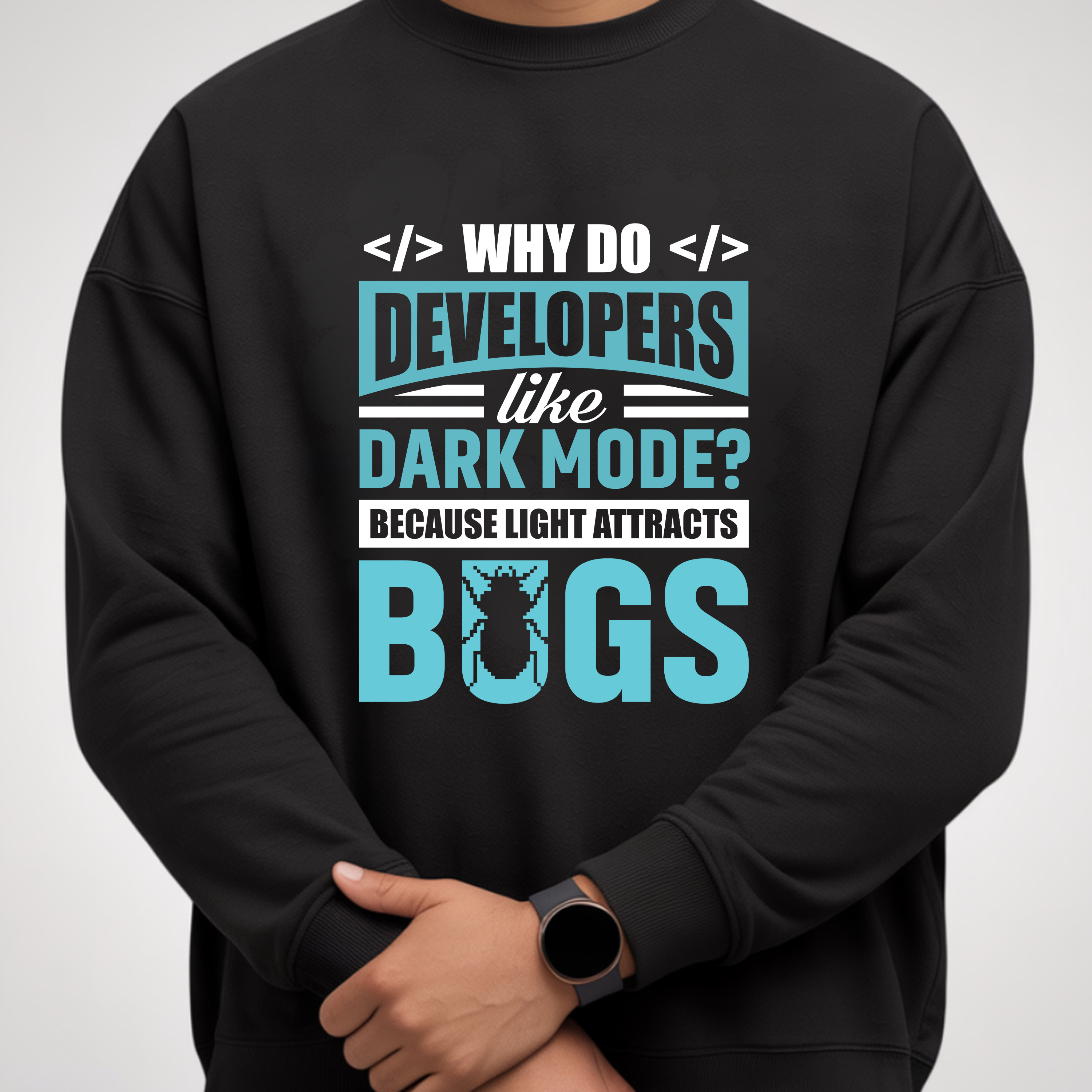 Developers Dark Mode? Bugs Sweatshirt — Funny Programmer Crewneck